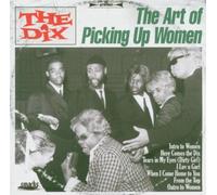Dix, the - Art of Picking Up Women, the CD/Dvd