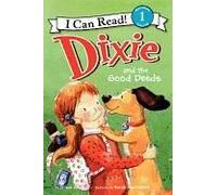 Dixie And The Good Deeds