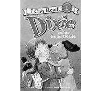 Dixie And The Good Deeds