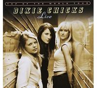Dixie Chicks - Top of The World Tour Live [Import]
