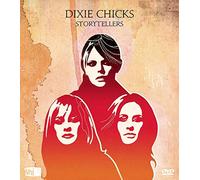 Dixie Chicks - VH1 Storytellers: Dixie Chicks