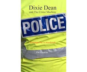 Dixie Dean and The Crime Machine: Postman Pat is murdered
