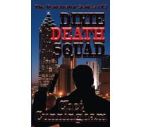 Dixie Death Squad (The Penetrator)