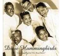 Dixie Hummingbirds - Jesus Has Traveled This Road Before (CD)