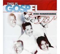 Dixie Hummingbirds - This is Gospel: Dixie Hummingbirds-Move on Up a