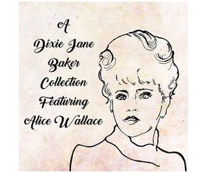 Dixie J. Baker - A Dixie Jane Baker Collection Featuring Alice Wallace [Vinyl Lp]
