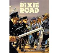 Dixie Road, tome 2