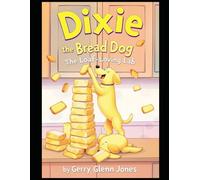Dixie the Bread Dog: The Loaf-Loving Lab
