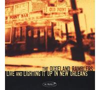 Dixieland Ramblers - Live and Lighting It Up in New Orleans [Import]
