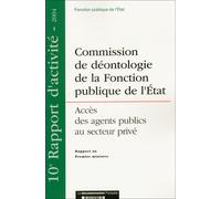 Dixième rapport de la commission de déontologie de la fonction publique - Collectif - Documentation Francaise - broché - Etude
