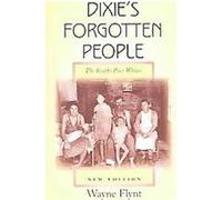 Dixie's Forgotten People J. Wayne Flynt (Auteur)