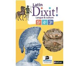 Dixit! Latin 5e-4e-3e - Manuel 2018 Stéphane Fouenard (Auteur), Arnaud Laimé (Auteur), Camille Naulin (Auteur), Sylvain Perrot (Auteur), Thomas Bouhours (Directeur éditorial), Claire Laimé-Couturier (