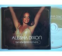 Dixon, Alesha - The Boy Does Nothing [Import]