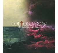 Dixon, Colton - Calm Before The Storm [Import]
