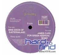 Dixon,Mike Vs.Green Keepers - Keep Quiet 12" [Vinyl Maxi-Single]