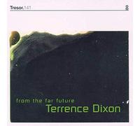 Dixon, Terrence - Far From The Future