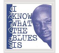 Dixon, Willie - I Know What the Blues Is