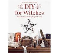 DIY for Witches by Flora Denis Flora Denis (Auteur)