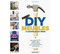 Diy Meubles À Assembler Soi-Même - 34 Projets En Bois Simples, Déco Et Économiques Pour Toutes Les Pièces De La Maison