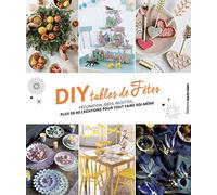 DIY tables de Fêtes