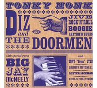 Diz & the Doormen - Tonky Honk [Import]
