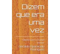 Dizem que era uma vez: Fábulas para a Criança Interior