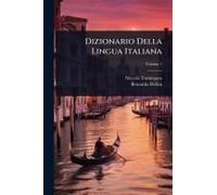 Dizionario Della Lingua Italiana