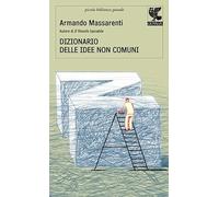 Dizionario delle idee non comuni