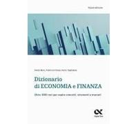Dizionario Di Economia E Finanza. Oltre 1.000 Voci Per Capire Concetti, Strumenti E Mercati
