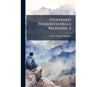 Dizionario Filosofico Della Religione, 2