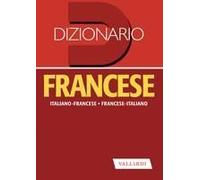 Dizionario Francese. Italiano-Francese, Francese-Italiano
