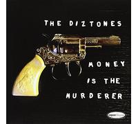 Diztones, the - Money is The Murder [Import]