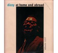 DIZZY GILLESPIE - at home and abroad LP