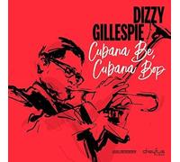 Dizzy Gillespie - Cubana Be Cubana Bop [Cd] Uk - Import
