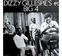 Dizzy Gillespie - Dizzy Gillespie's Big 4