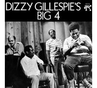 Dizzy Gillespie - Dizzy Gillespie's Big 4 [Vinyl Lp] 180 Gram