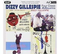 Dizzy Gillespie - Four Classic Albums (Dizzy Gillespie At Newport / Dizzy And Strings / Dizzy Gillespie World Statesman / Gene Norman Presents Dizzy Gillespie And His Orchestra) by Dizzy Gillespie (2010-05-11)