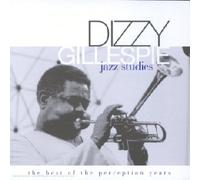 Dizzy Gillespie - Jazz Studies Best of The Perception Years