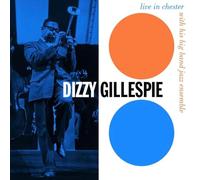 Dizzy Gillespie - Live in Chester. Pa. 1957
