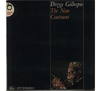 Dizzy Gillespie - New Continent