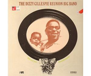Dizzy Gillespie - The Dizzy Gillespie 'Reunion' Big Band 20th & 30th Anniversary [Vinyl LP] [Vinyl LP]