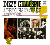 Dizzy & Les Double Six De Paris