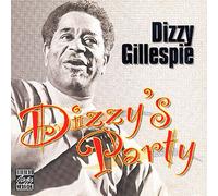 Gillespie, Dizzy - Dizzy's Party