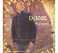 Dj 3000 - Migration