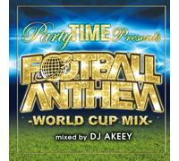 DJ AKEEY - Party Time Presents Football a [Import allemand]