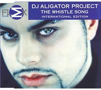 DJ Aligator Project - The Whistle Song [Import]