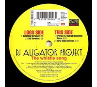 DJ Aligator Project - The Whistle Song [Import]