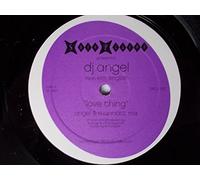 DJ ANGEL / LOVE THING