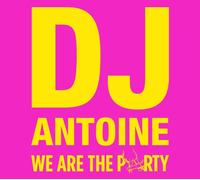 DJ Antoine – We Are the Party – Import (Edel)