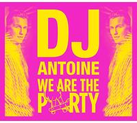 DJ Antoine - We Are the Party